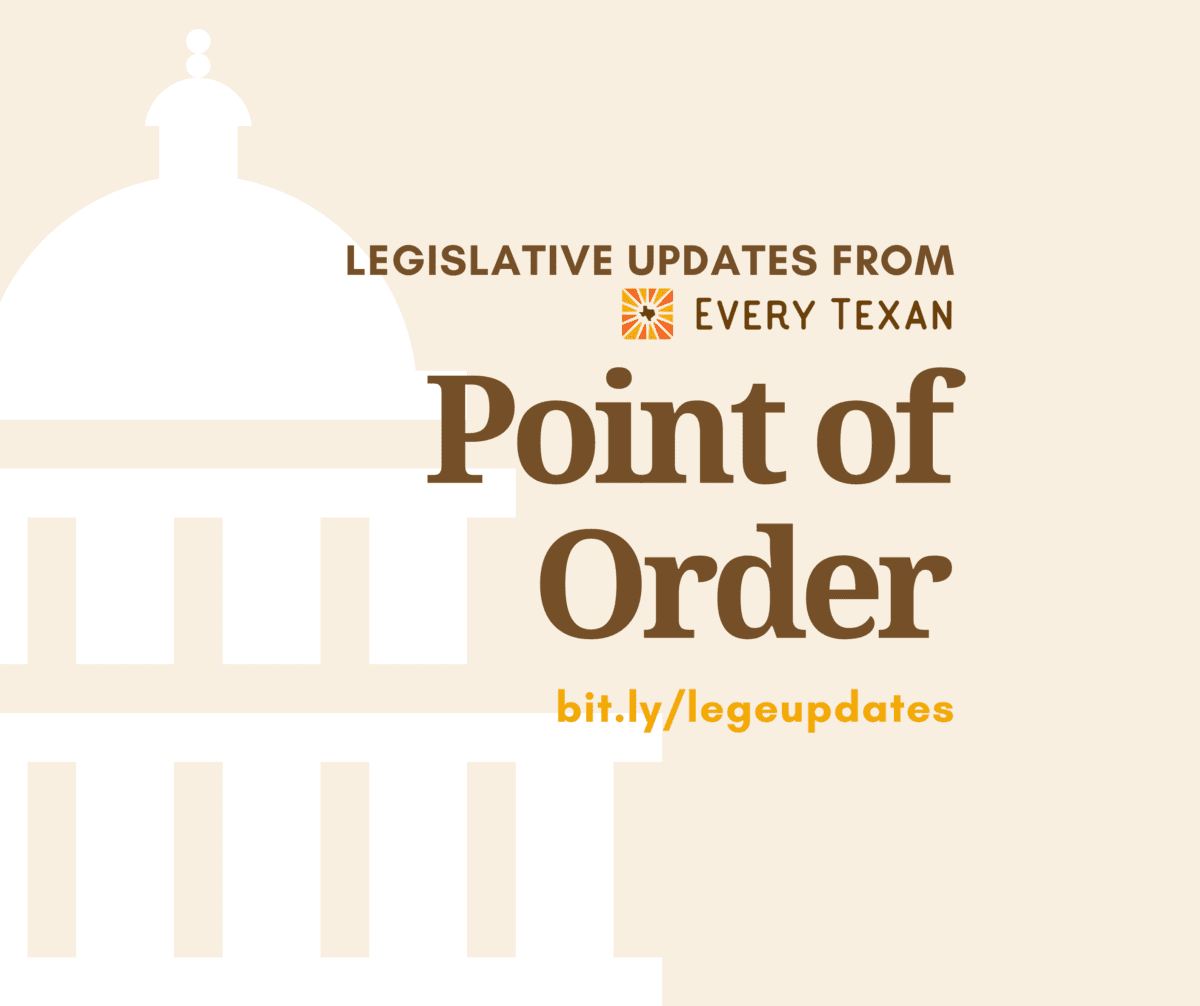 point-of-order-our-policy-roadmap-for-a-just-and-equitable-texas-in