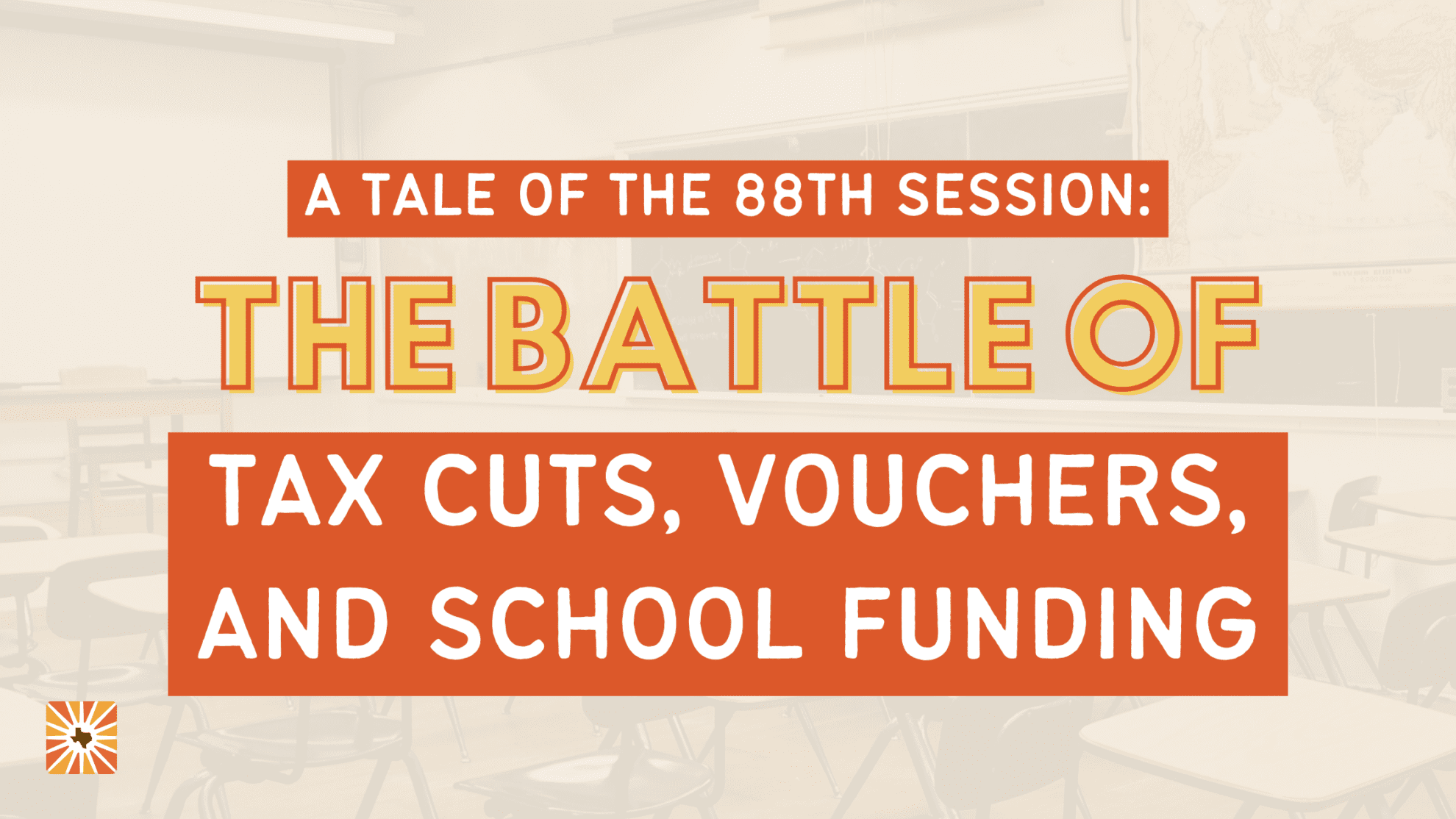 The Battle of Tax Cuts, Vouchers, and School Funding A Tale of the